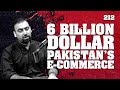 Disrupting pakistans 6 billion ecommerce with big brands  small prices  umar qamar  nsp 212