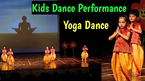 Kids Dance🙆‍♂️ Kids Stage Dance | Yoga dance 🧘‍♀️ Kids Dance Performance on best Yoga dance song 🎵