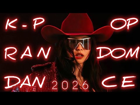 K POP RANDOM DANCE 2026 NEW ICONIC POPULAR 