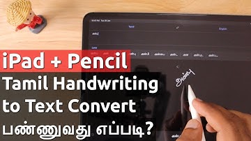 Apple iPad + Pencil | Tamil Handwriting to Text Convert பண்ணுவது எப்படி?