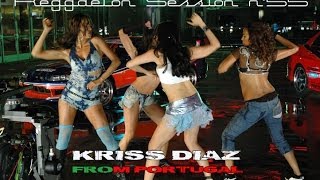 Reggaeton Session n°55 by Kriss Diaz