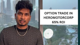 HEROMOTOCORP - PUT OPTION TRADE - 65 % ROI