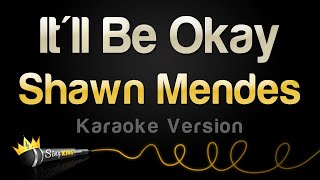 Shawn Mendes - It'll Be Okay (Karaoke Version) Resimi