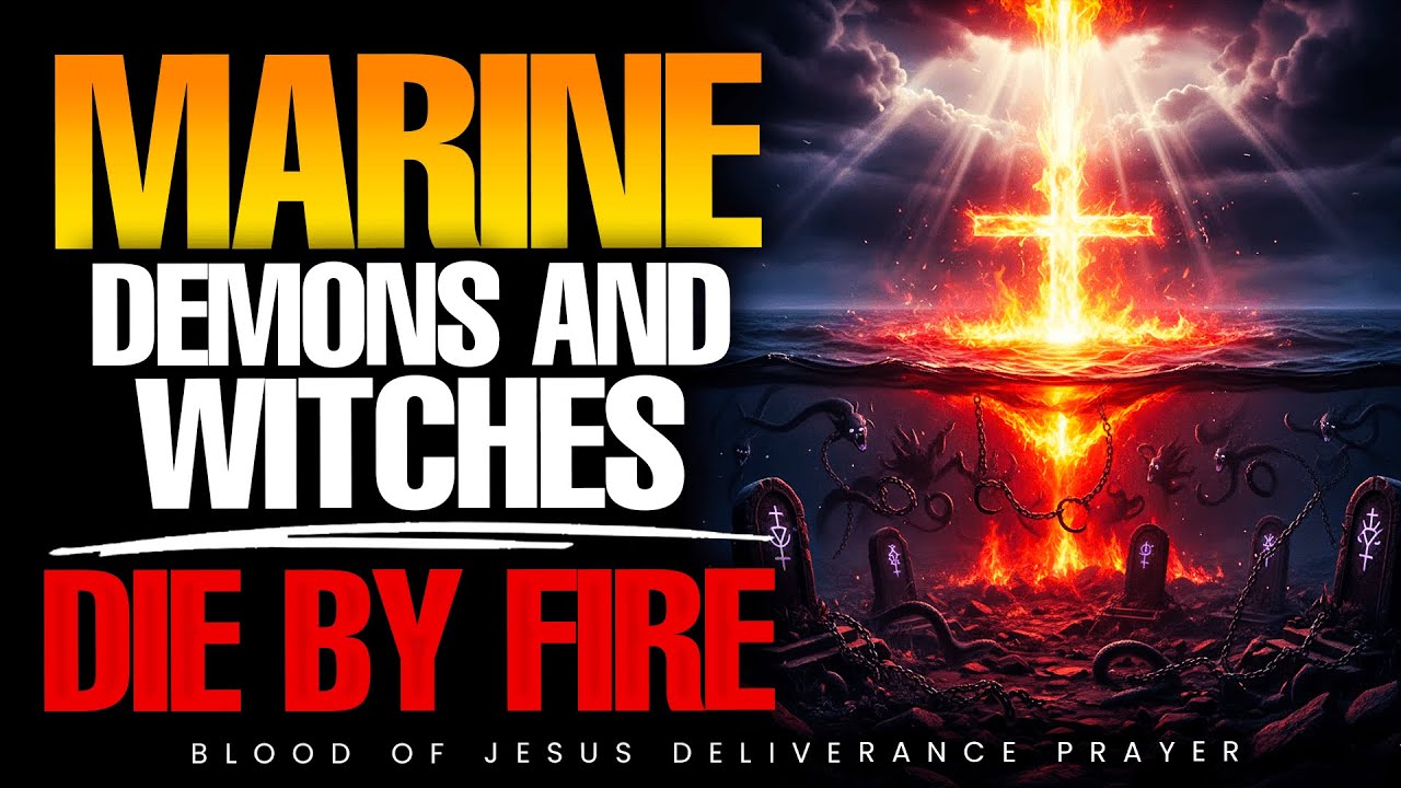3 Hours of Aggressive Prayer | Destroy Marine Demons, Spirit Spouses, and Witchcraft Covens