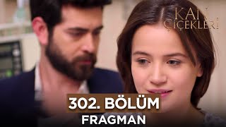 Kan Çiçekleri 302.  Fragmanı - 24 Nisan Çarşamba Resimi