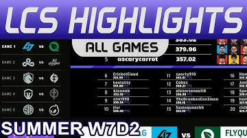 LCS Highlights Week7 Day2 LCS Summer 2022 All Games By Onivia
