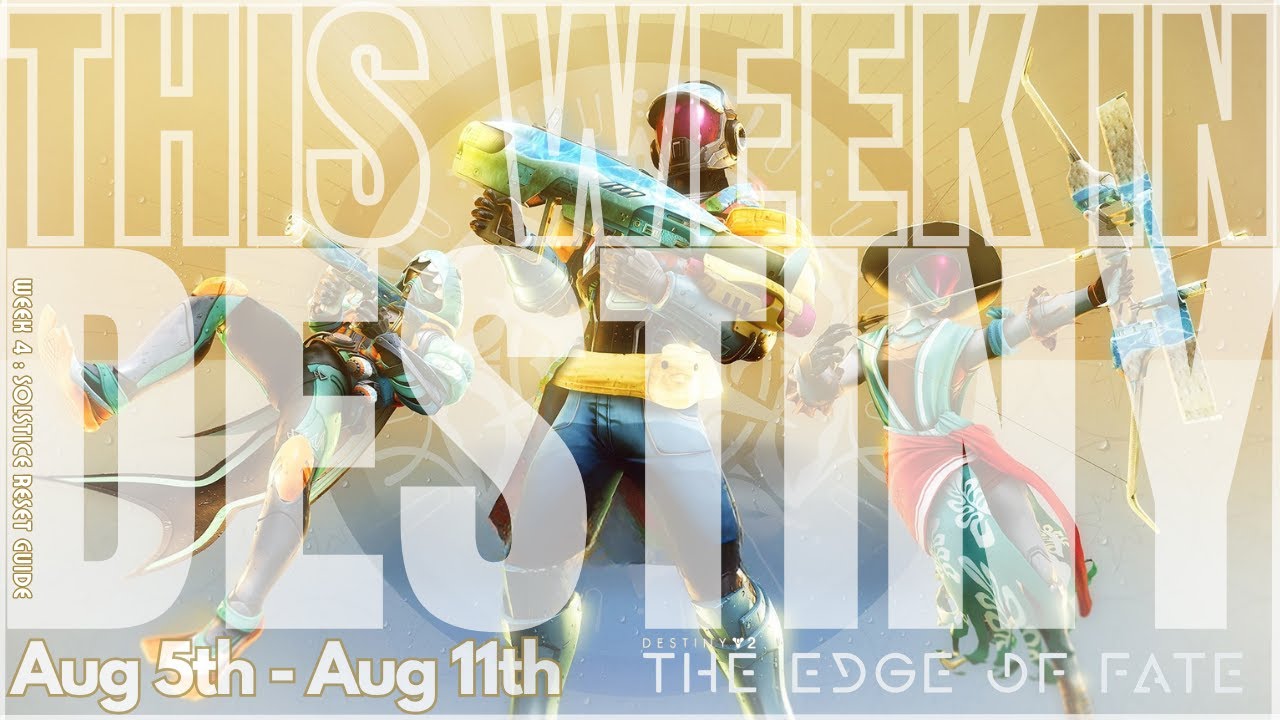 This Week in Destiny: Edge of Fate Week 4 Reset - SOLSTICE 2025 GUIDE!