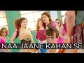 Naa Jaane Kahan Se Aaya Hai Full Song I Me Aur Main John Abraham Chitrangda SlackIn Song Naa Jaane Kahan Se Aaya Hai Full Song I Me Aur Main John Abraham Chitrangda SlackIn Song