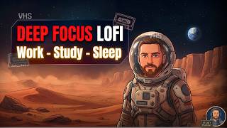 DEEP FOCUS Space Lofi Ambience — WORK, STUDY &amp; SLEEP | 🎵 2 Hours - Calm Background Music