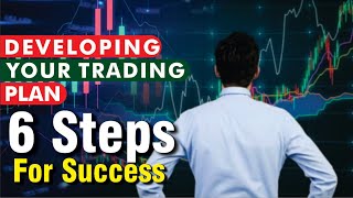 How To Develop A Profitable Trading Strategy | 6 Tips For Success