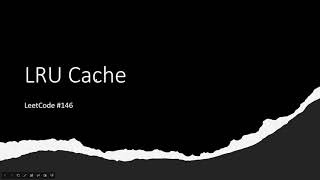 [SOLVED!] LRU Cache - LeetCode 146 - Java
