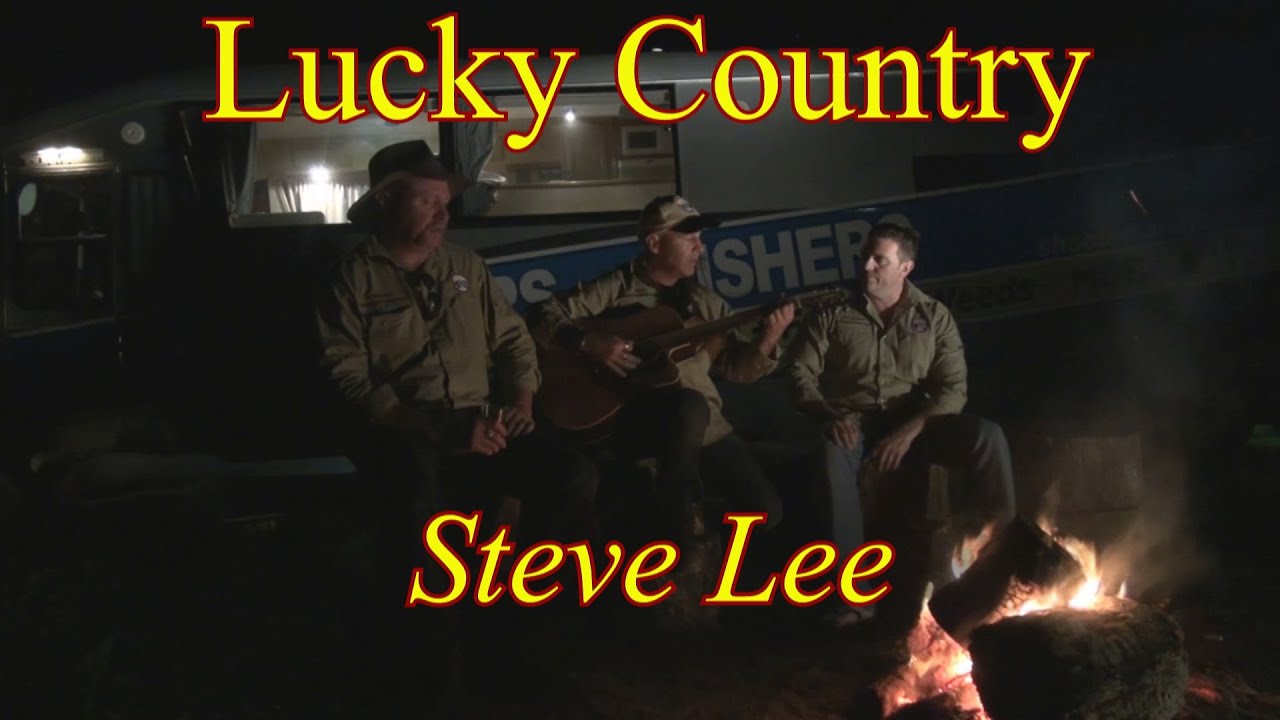 Lucky Country - Steve Lee Music Video