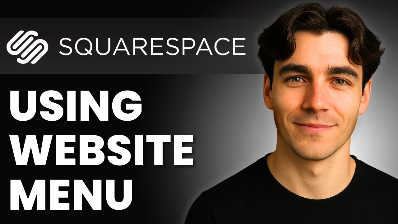 How To Use A Squarespace Website Menu (Tutorial 2026) - YouTube