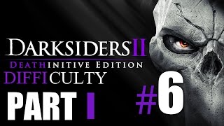 Darksiders 2 Deathinitive Edition ► Part 6 Lost Temple 1/2 [ Deathinitive Difficulty ]