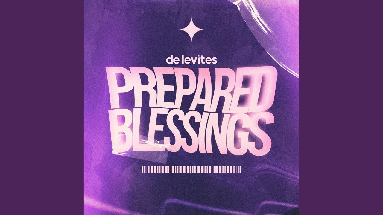 THE PREPARED BLESSINGS