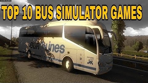 Top 10 Bus Simulator Games Android