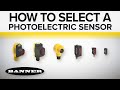 Choosing a banner photoelectric sensor
