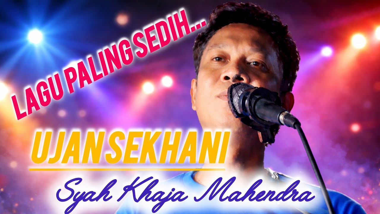 🎤 UJAN SEKHANI – Syah Khaja Mahendra (Cover)| Dangdut Lampung Menyentuh Hati_Cipta_L komar