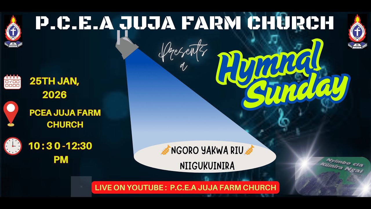 P.C.E.A JUJA FARM CHURCH || HYMNAL SUNDAY || 25th JANUARY, 2026