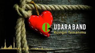 Udara Band O2 - Kuingin Temanimu