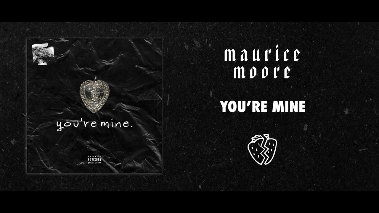 Maurice Moore - you're mine. (Official Audio)