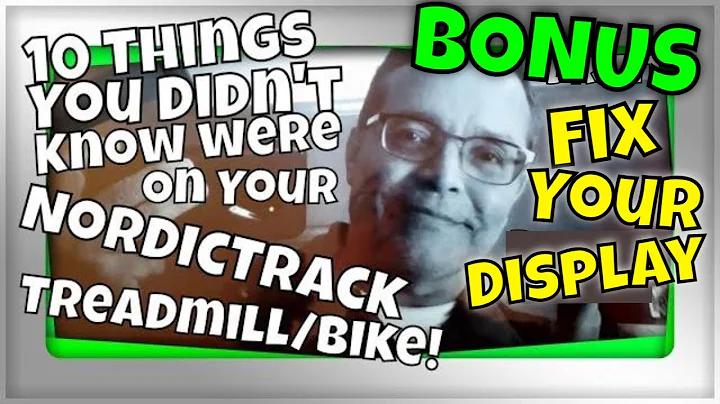 10 Things You Didn't Know Were On Your NordicTrack Treadmill or Bike (Bonus Content) - Display Fix!