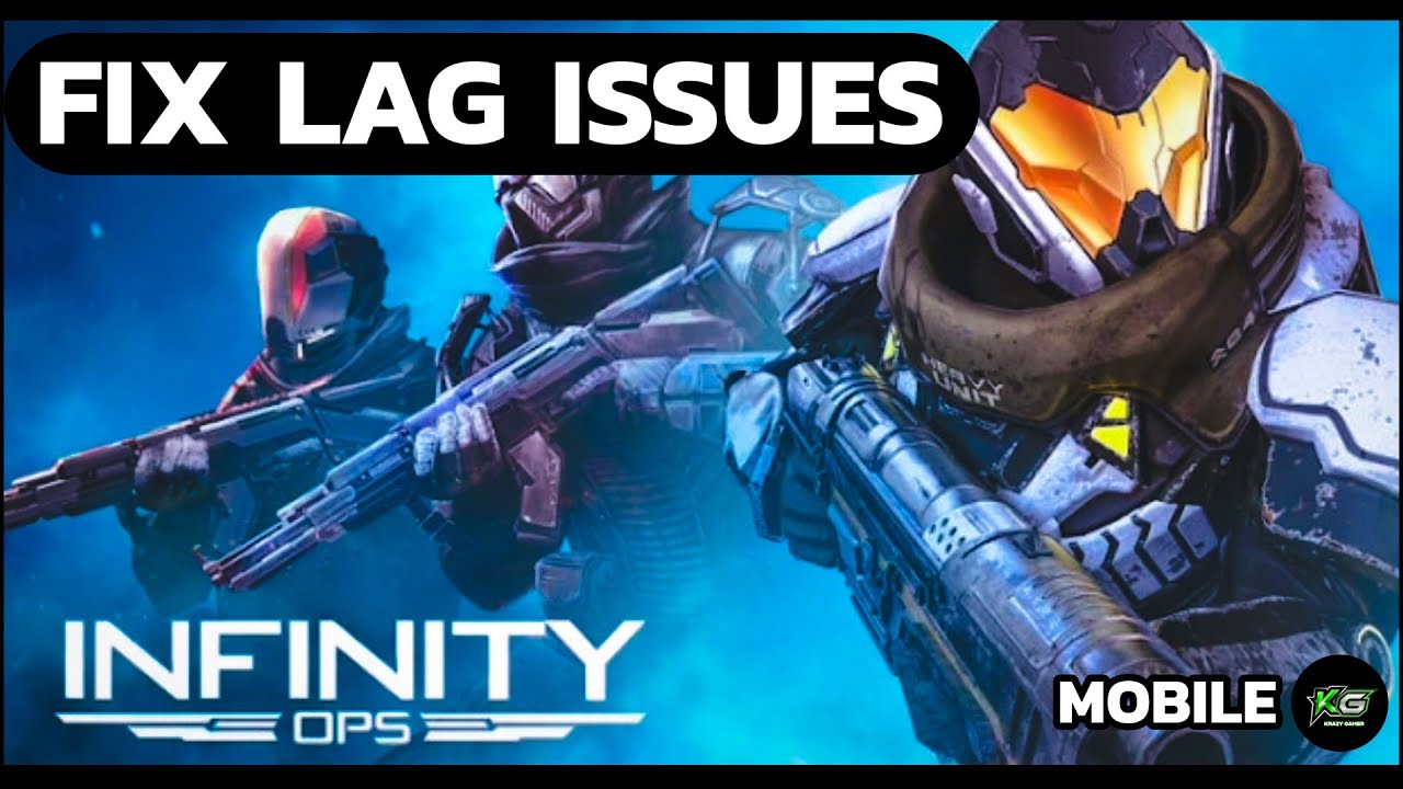 How to Fix Lag in Infinity Ops (Mobile)? Infinity Ops Performance Boost Guide