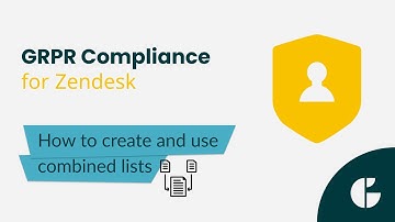 Combined Lists - How to Delete or Anonymize Specific Data in Zendesk - GDPR Compliance App