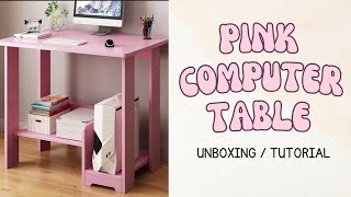 How to Assemble Computer Table Unboxing/Tutorial by Prinsesa Giann