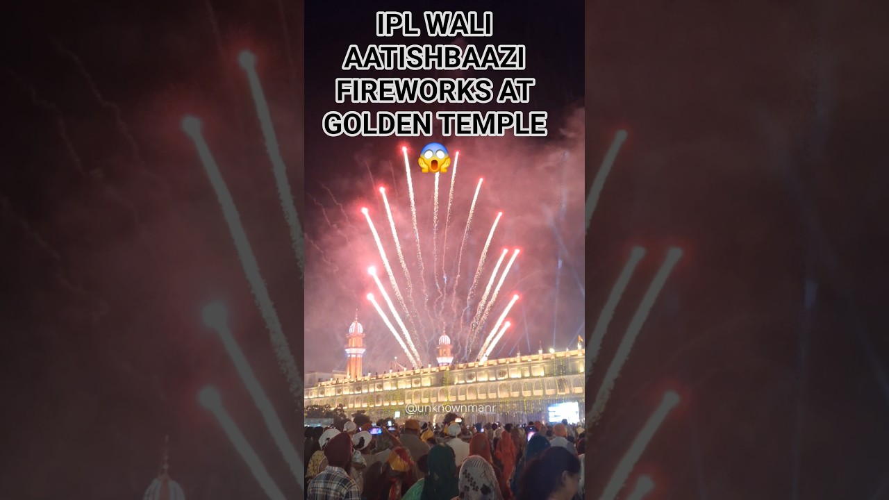 AATISHBAAZI GOLDEN TEMPLE | Diwali darbar sahib gurpurab Fireworks Lighting crackers waheguru Amrit