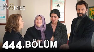 Yemin 444. Bölüm | The Promise Season 4 Episode 444