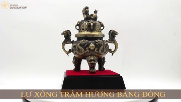 Lư Xông Trầm Hương bằng đồng giả cổ cao cấp | Đồ Đồng Dung Quang Hà™