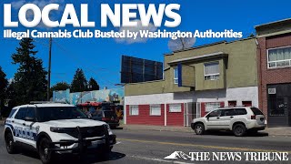 Illegal Cannabis Club Busted by Washington Authorities