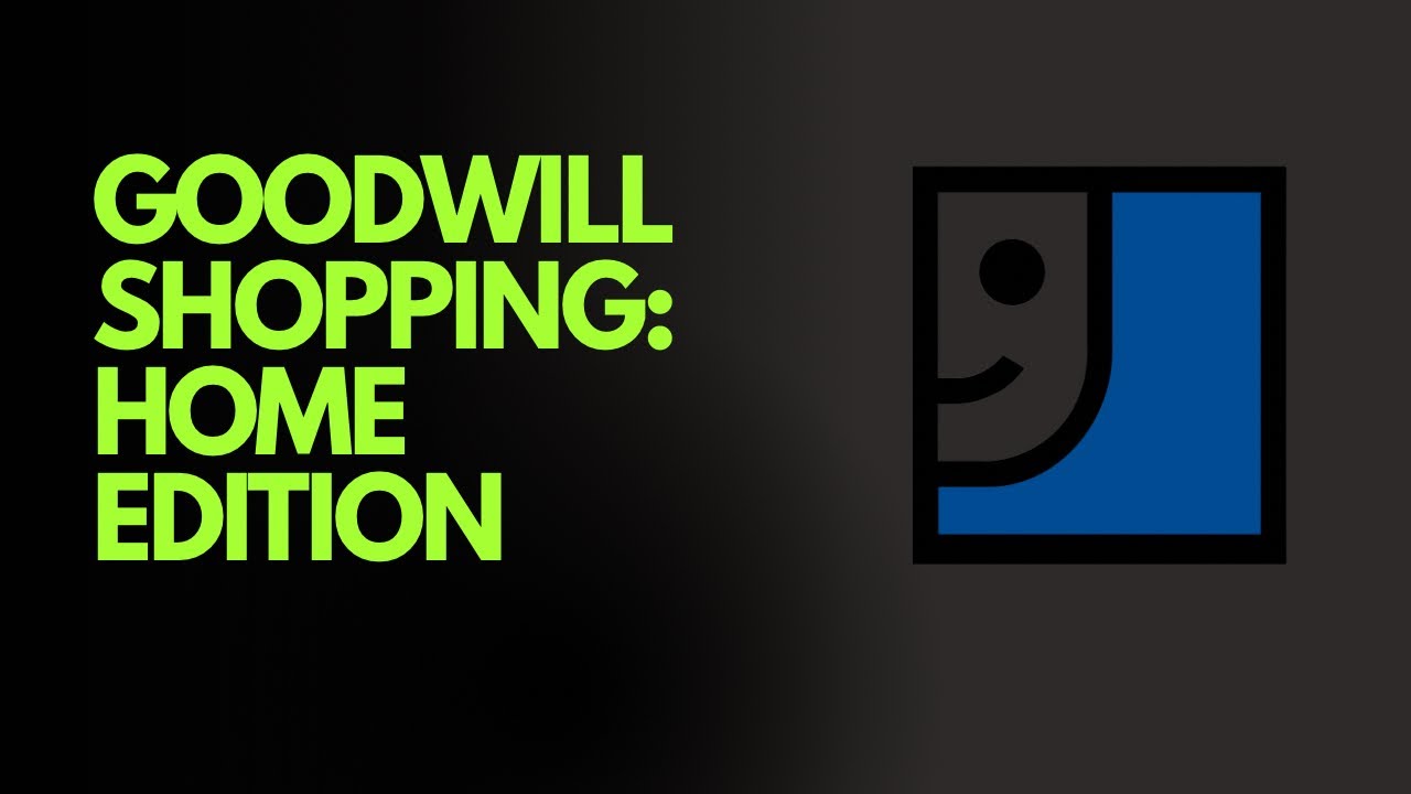 Goodwill Shopping: Home Goods Edition: Montgomery, Al