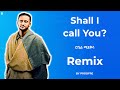 Robel Mideksa Shall I Call You ሮቤል ሚደቅሳ Remix By ProdFre
