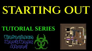 STARTING OUT - Cataclysm Dark Days Ahead CDDA TUTORIAL GUIDE Ep 01 screenshot 5