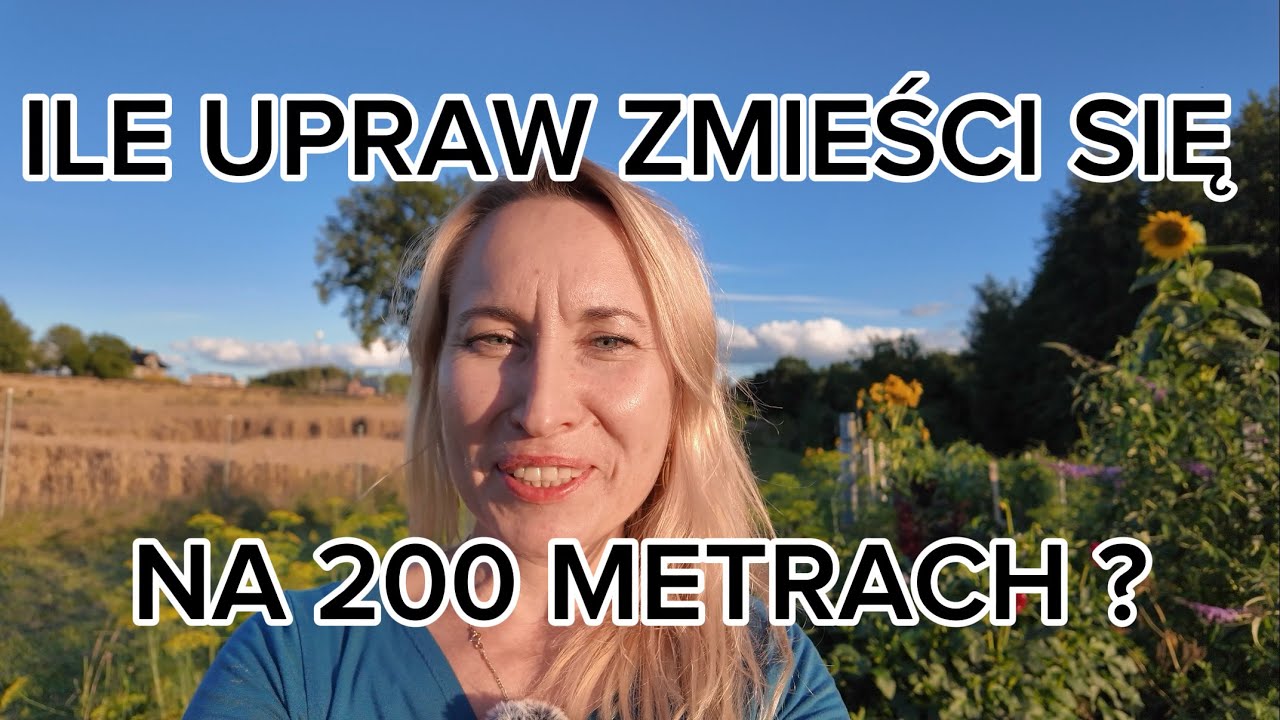 Ile upraw zmieściłam na 2 arach? Zapraszam na spacer 23 lipca. #dwaary #niezaleznosc #ogrodnaluzie