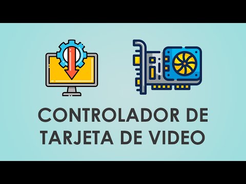 Cómo actualizar los controladores de nuestra Tarjeta de Video
