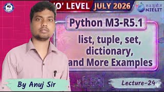 Python Data Types Explained | List, Tuple, Set, Dictionary | O Level M3-R5.1 July 2026 | By Anuj Sir