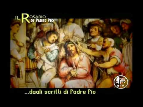 ss rosario con la voce di padre pio,misteri dolorosi - YouTube