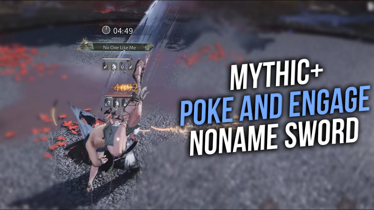 Poke & Engage Nameless SWORD + HQ Spear Mythic+ Rank | Where Winds Meet