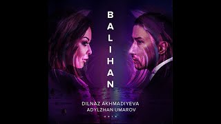 Adylzhan Umarov and Dilnaz Akhmadiyeva - Balikhan
