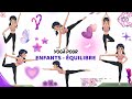 Yoga Pour L'Équilibre | Yoga Pour Enfants | Poses Amusantes | Yoga Pour La Santé