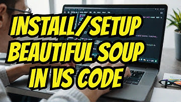 How to Install Beautiful Soup and Setup in Visual Studio Code | Easy Tutorial