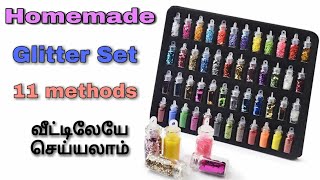 DIY Homemade Glitter / Homemade Glitter set/ 11 method