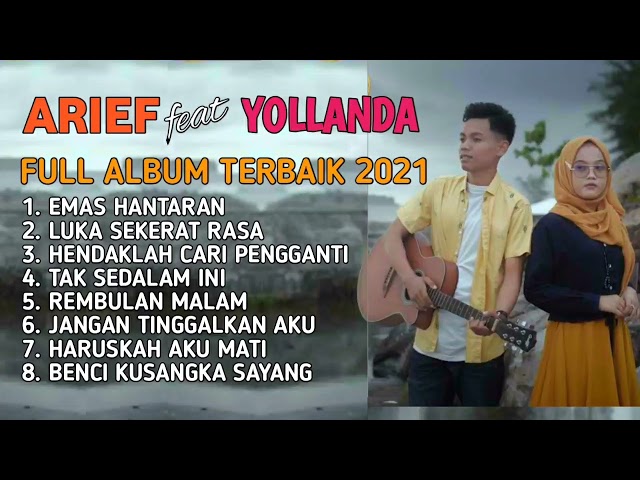 Arief Feat Yollanda Full Album Terbaru - Emas Hantaran, Luka Sekerat Rasa class=