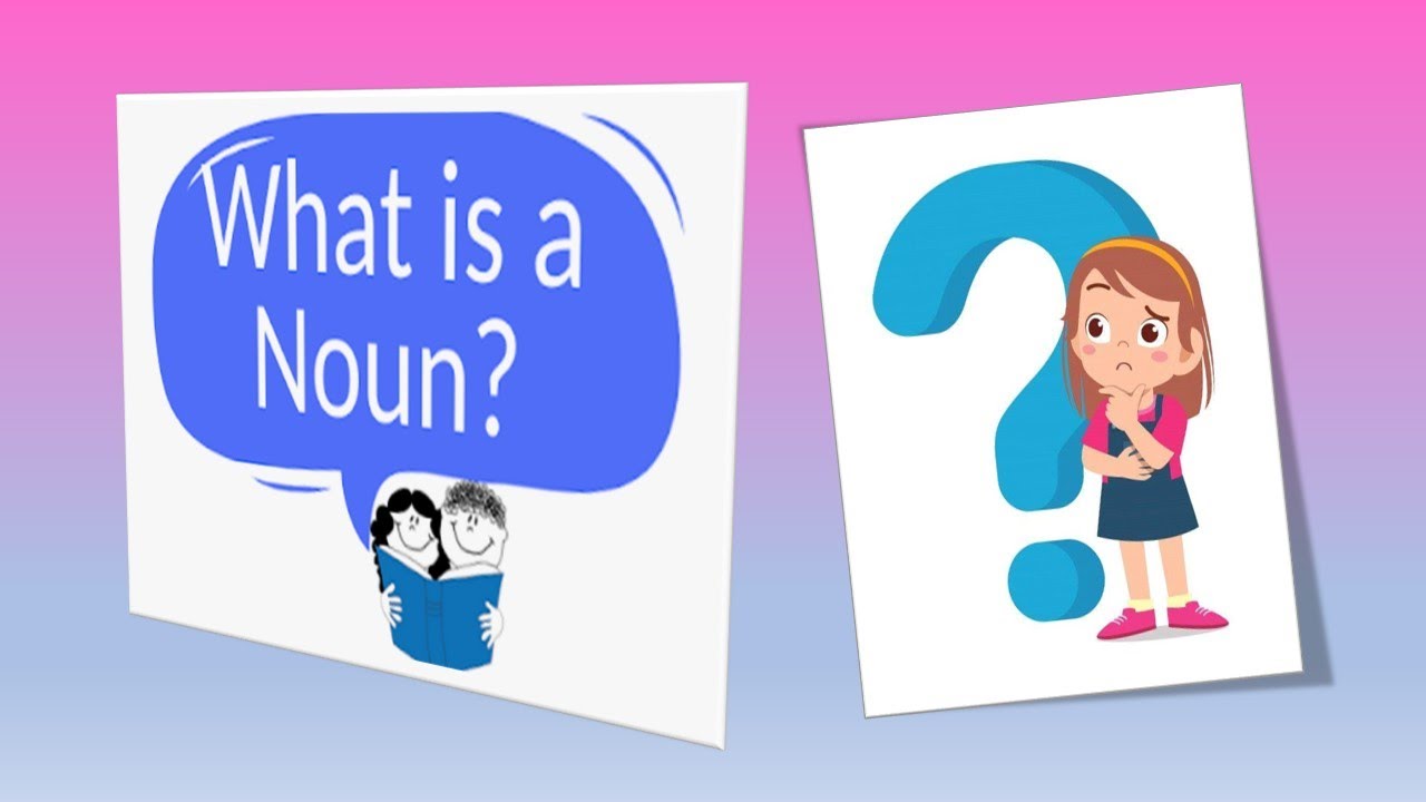 Listening and Writing Part 4 What is a Noun ? YouTube