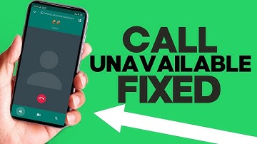 How to Fix Whatsapp Call Unavailable Problem on Android Phone and IOS 2025