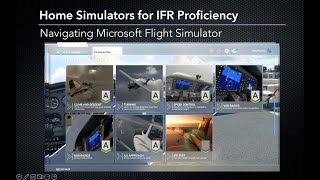Using a home simulator for IFR proficiency Webinar screenshot 5