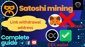 Satoshi | New update | OEX withdrawal link |